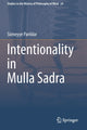 Book cover of: Intentionality in Mulla Sadra. By: Sümeyye Parıldar