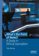Book cover of: What's the Point of News?. By: Tony Harcup