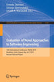 Book cover of: Evaluation of Novel Approaches to Software Engineering. By: Ernesto Damiani