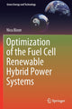 Book cover of: Optimization of the Fuel Cell Renewable Hybrid Power Systems. By: Nicu Bizon