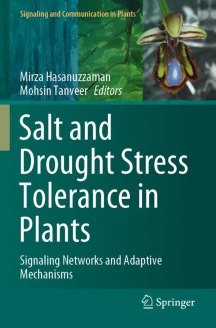 Book cover of: Salt and Drought Stress Tolerance in Plants. By: Mirza Hasanuzzaman