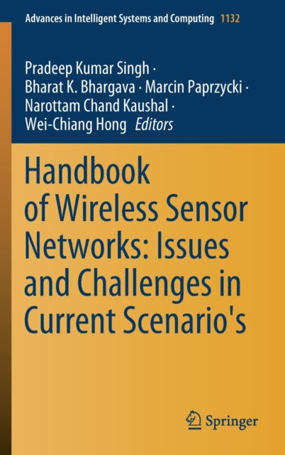 Book cover of: Handbook of Wireless Sensor Networks: Issues and Challenges in Current Scenario's. By: Pradeep Kumar Singh