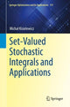 Book cover of: Set-Valued Stochastic Integrals and Applications. By: Michał Kisielewicz