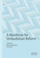 Book cover of: Manifesto for Ombudsman Reform. By: Richard Kirkham