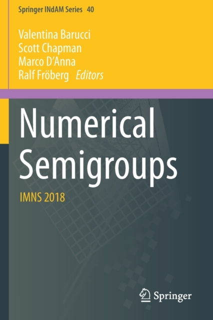 Book cover of: Numerical Semigroups. By: Valentina Barucci