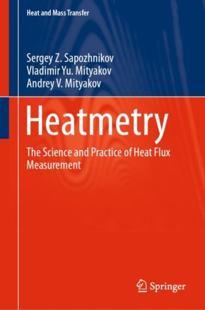 Book cover of: Heatmetry. By: Sergey Z. Sapozhnikov