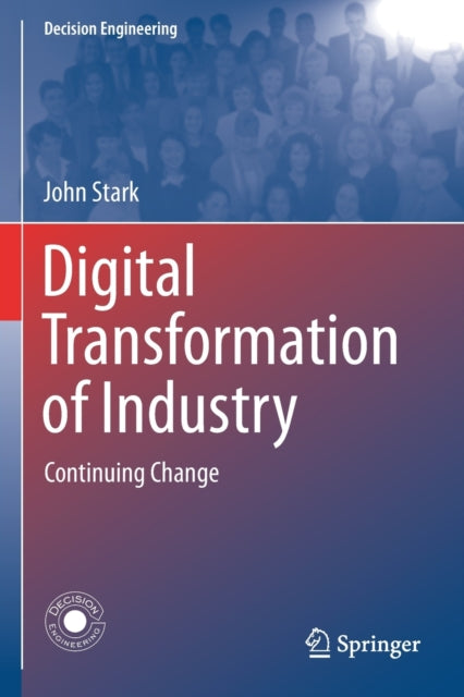 Book cover of: Digital Transformation of Industry. By: John Stark