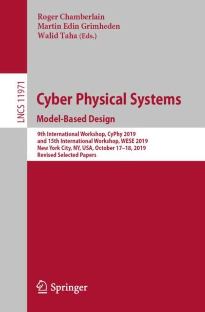 Book cover of: Cyber Physical Systems. Model-Based Design. By: Roger Chamberlain