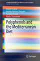 Book cover of: Polyphenols and the Mediterranean Diet. By: Manel Issaoui