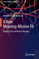 Book cover of: New Meaning-Mission Fit. By: Michelle French-Holloway