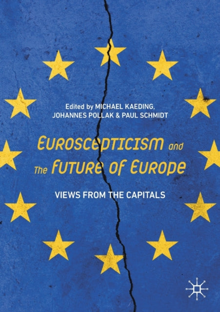 Book cover of: Euroscepticism and the Future of Europe. By: Michael Kaeding