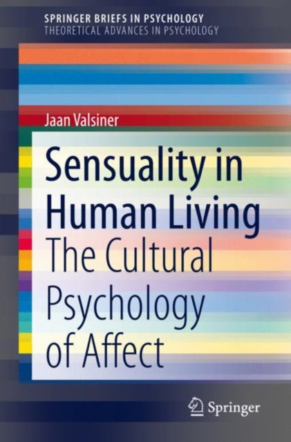 Book cover of: Sensuality in Human Living. By: Jaan Valsiner