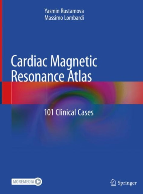 Book cover of: Cardiac Magnetic Resonance Atlas. By: Yasmin Rustamova