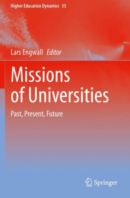 Book cover of: Missions of Universities. By: Lars Engwall