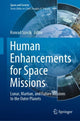 Book cover of: Human Enhancements for Space Missions. By: Konrad Szocik