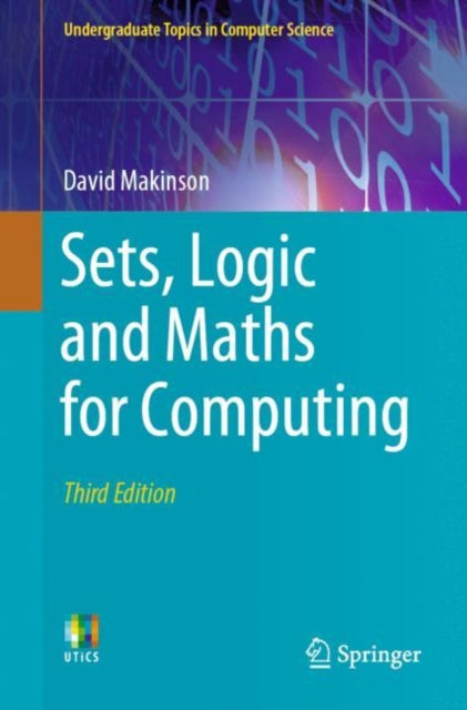 Book cover of: Sets, Logic and Maths for Computing. By: David Makinson