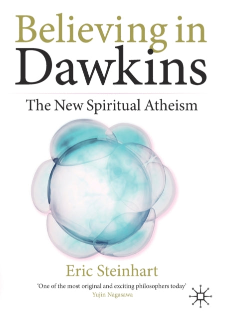 Book cover of: Believing in Dawkins. By: Eric Steinhart
