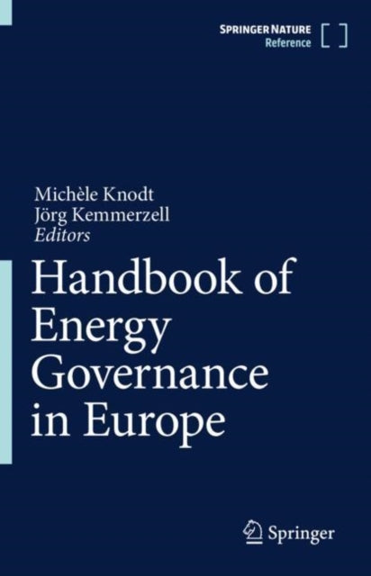 Book cover of: Handbook of Energy Governance in Europe. By: Michèle Knodt