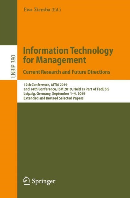Book cover of: Information Technology for Management: Current Research and Future Directions. By: Ewa Ziemba