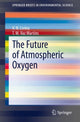 Book cover of: Future of Atmospheric Oxygen. By: V. N. Livina