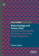 Book cover of: Biotechnology and Future Cities. By: Zaheer Allam
