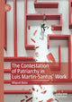 Book cover of: Contestation of Patriarchy in Luis Martin-Santos' Work. By: Miquel Bota