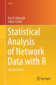 Book cover of: Statistical Analysis of Network Data with R. By: Eric D. Kolaczyk