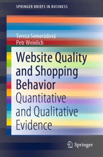 Book cover of: Website Quality and Shopping Behavior. By: Tereza Semerádová