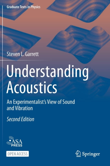 Book cover of: Understanding Acoustics. By: Steven L. Garrett