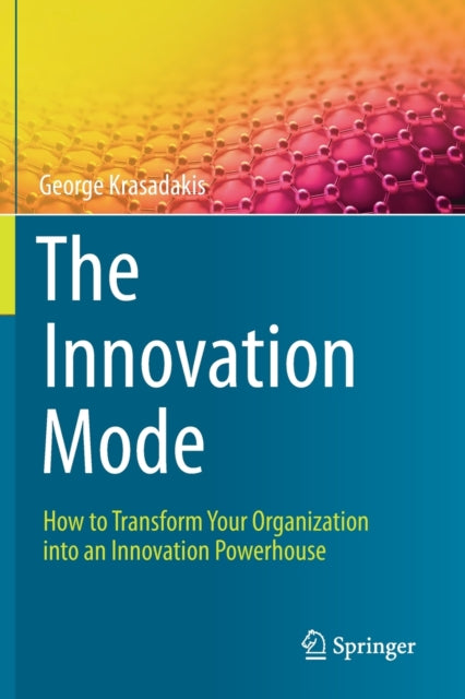 Book cover of: Innovation Mode. By: George Krasadakis