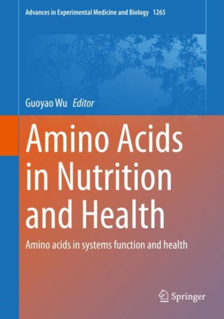 Book cover of: Amino Acids in Nutrition and Health. By: Guoyao Wu