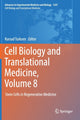 Book cover of: Cell Biology and Translational Medicine, Volume 8. By: Kursad Turksen