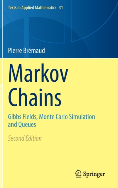 Book cover of: Markov Chains. By: Pierre Brémaud