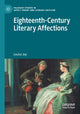 Book cover of: Eighteenth-Century Literary Affections. By: Louise Joy