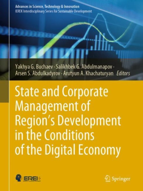 Book cover of: State and Corporate Management of Region’s Development in the Conditions of the Digital Economy. By: Yakhya G. Buchaev