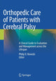 Book cover of: Orthopedic Care of Patients with Cerebral Palsy. By: Philip D. Nowicki