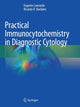 Book cover of: Practical Immunocytochemistry in Diagnostic Cytology. By: Eugenio Leonardo