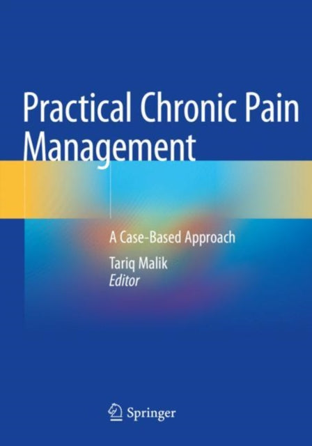 Book cover of: Practical Chronic Pain Management. By: Tariq Malik