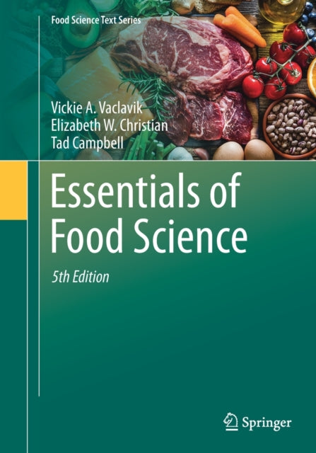 Book cover of: Essentials of Food Science. By: Vickie A. Vaclavik