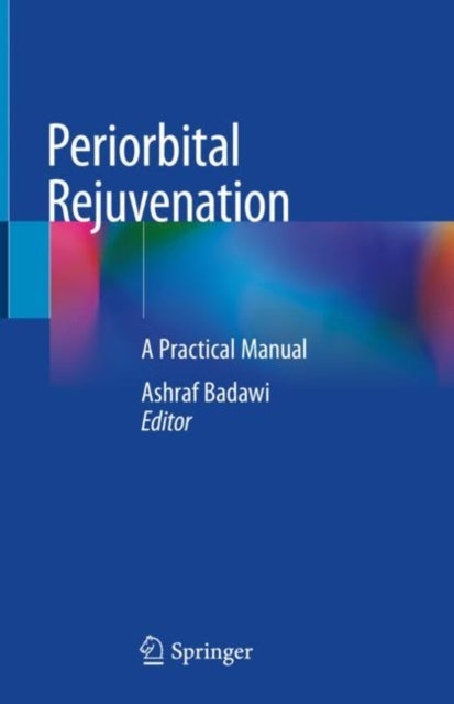 Book cover of: Periorbital Rejuvenation. By: Ashraf Badawi