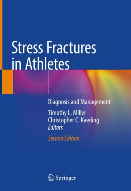 Book cover of: Stress Fractures in Athletes. By: Timothy L. Miller
