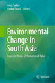 Book cover of: Environmental Change in South Asia. By: Anup Saikia