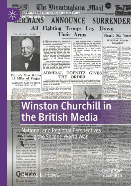 Book cover of: Winston Churchill in the British Media. By: Hanako Ishikawa
