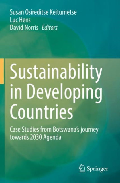 Book cover of: Sustainability in Developing Countries. By: Susan Osireditse Keitumetse