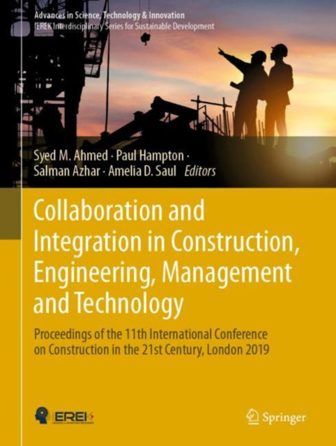 Book cover of: Collaboration and Integration in Construction, Engineering, Management and Technology. By: Syed M. Ahmed