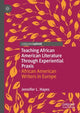 Book cover of: Teaching African American Literature Through Experiential Praxis. By: Jennifer L. Hayes