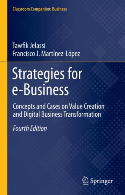 Book cover of: Strategies for e-Business. By: Tawfik Jelassi