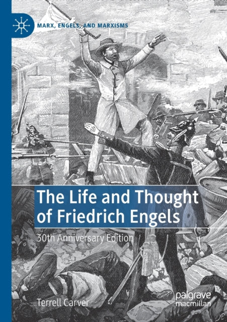 Book cover of: Life and Thought of Friedrich Engels. By: Terrell Carver