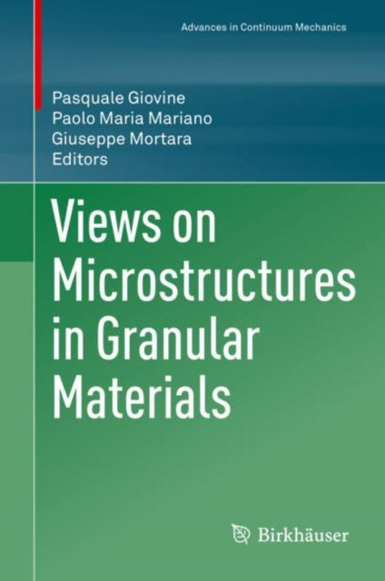 Book cover of: Views on Microstructures in Granular Materials. By: Pasquale Giovine