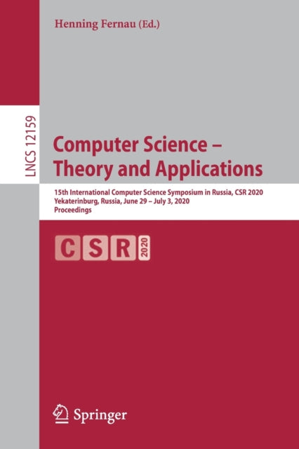 Book cover of: Computer Science – Theory and Applications. By: Henning Fernau